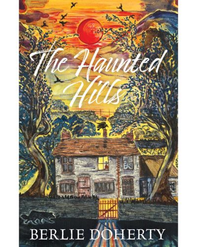 The Haunted Hills